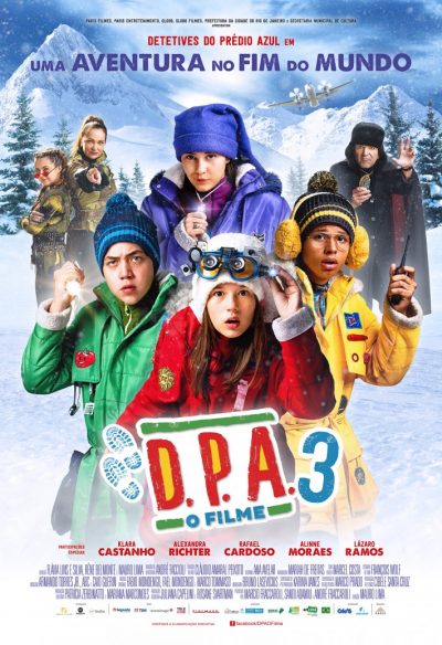 Cartaz do filme 'DPA3 – Uma Aventura no Fim do Mundo' (Paris Entretenimento)
